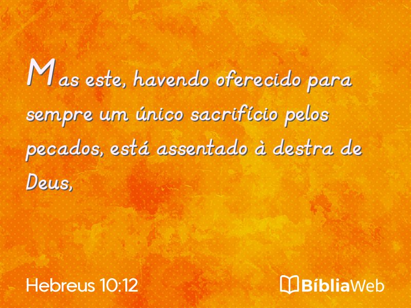 Hebreus 10:12 em imagem para compartilhar