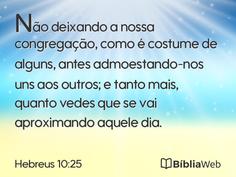 Hebreus 10:25 em imagem para compartilhar
