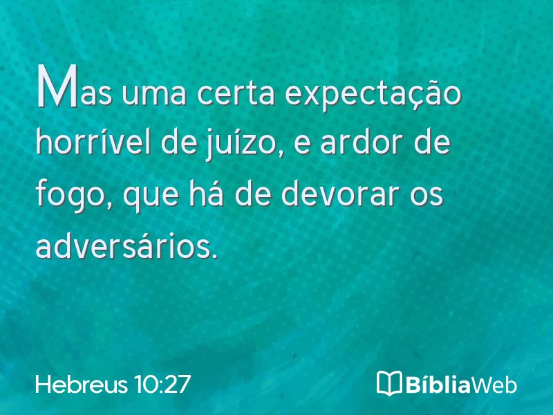 Hebreus 10:27 em imagem para compartilhar