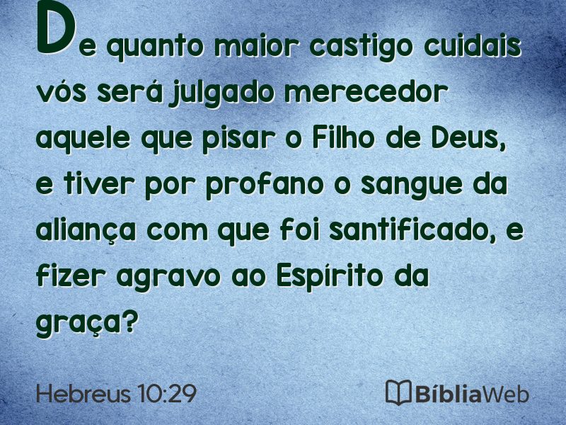 Hebreus 10:29 em imagem para compartilhar