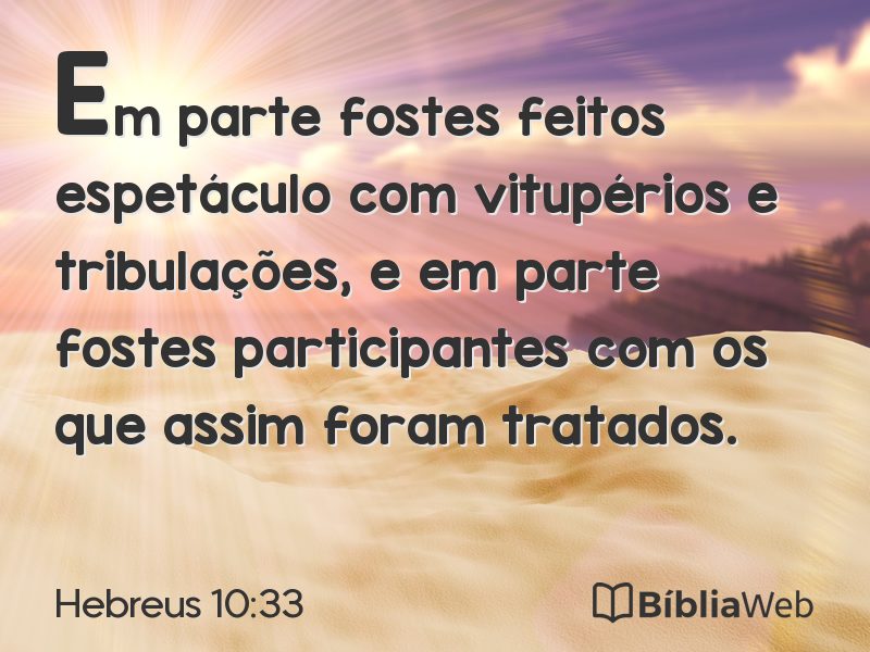 Hebreus 10:33 em imagem para compartilhar