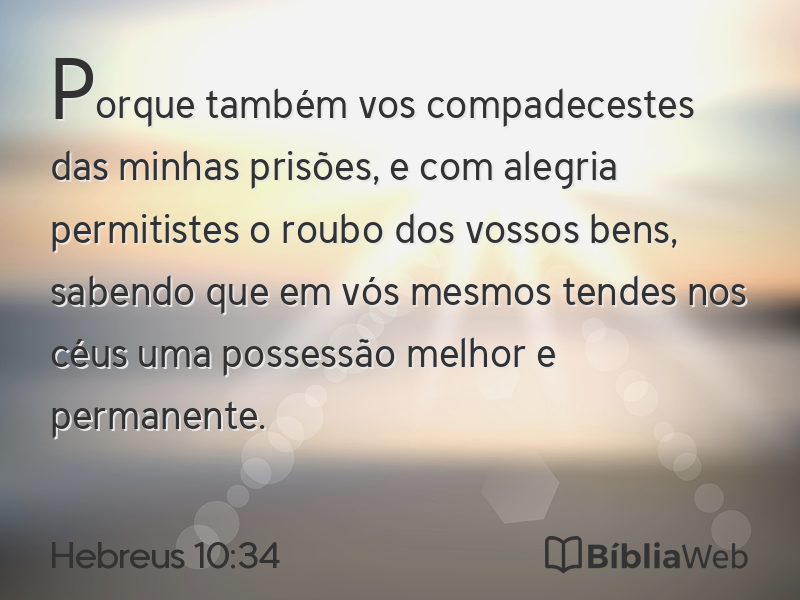 Hebreus 10:34 em imagem para compartilhar