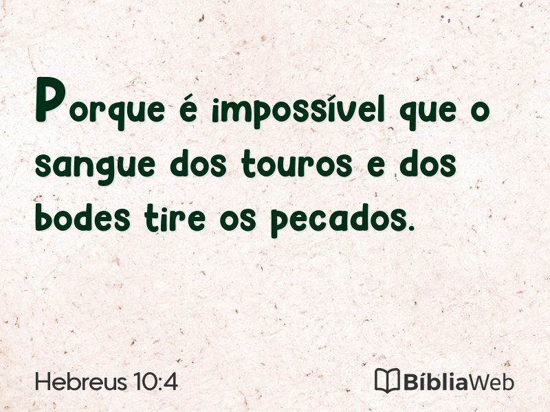Hebreus 10:4 em imagem para compartilhar