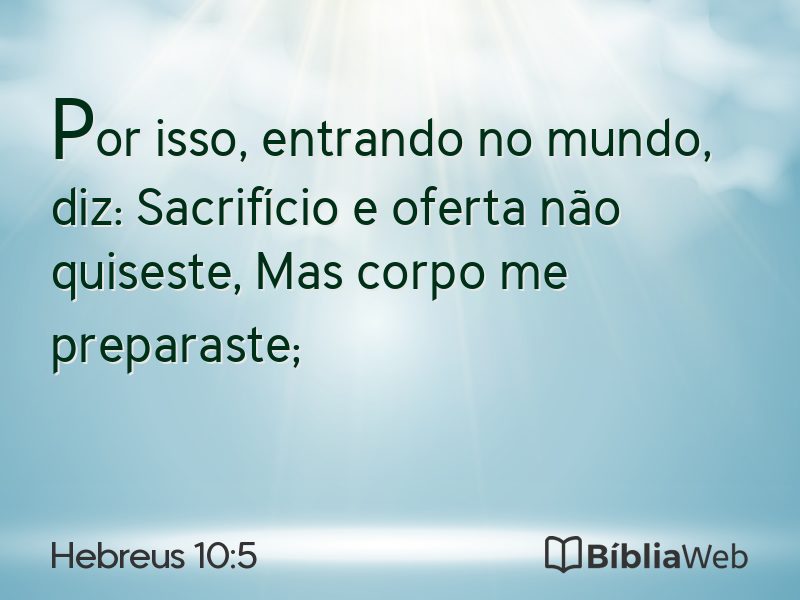 Hebreus 10:5 em imagem para compartilhar