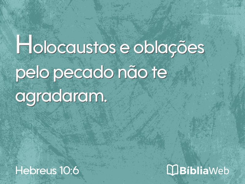 Hebreus 10:6 em imagem para compartilhar