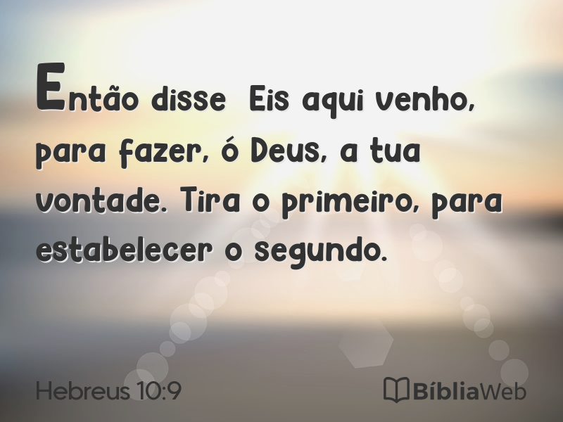 Hebreus 10:9 em imagem para compartilhar