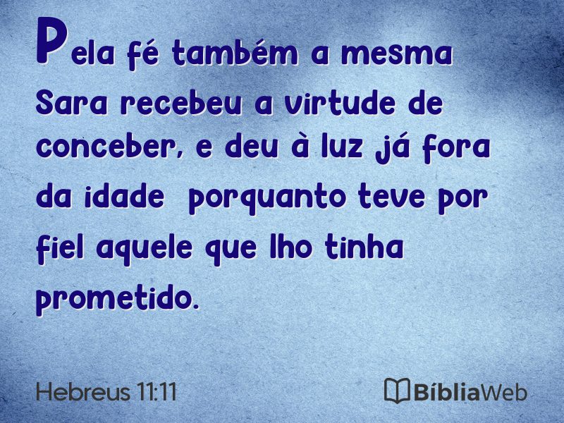 Hebreus 11:11 em imagem para compartilhar