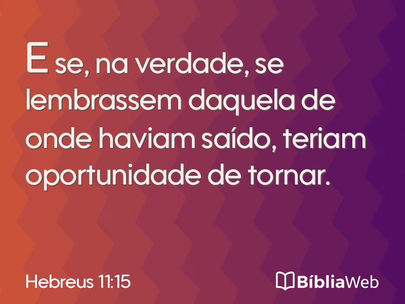 Hebreus 11:15 em imagem para compartilhar