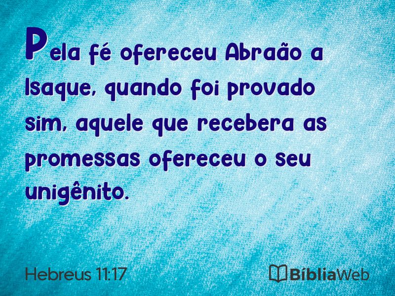 Hebreus 11:17 em imagem para compartilhar