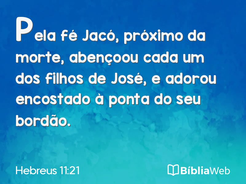 Hebreus 11:21 em imagem para compartilhar