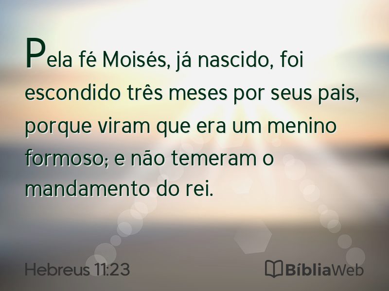 Hebreus 11:23 em imagem para compartilhar
