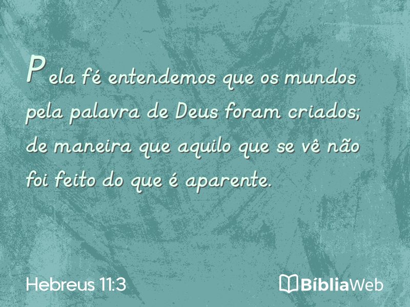 Hebreus 11:3 em imagem para compartilhar