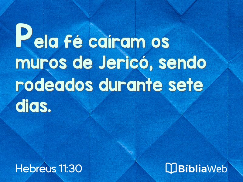 Hebreus 11:30 em imagem para compartilhar