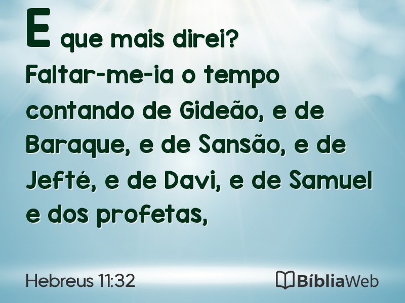 Hebreus 11:32 em imagem para compartilhar