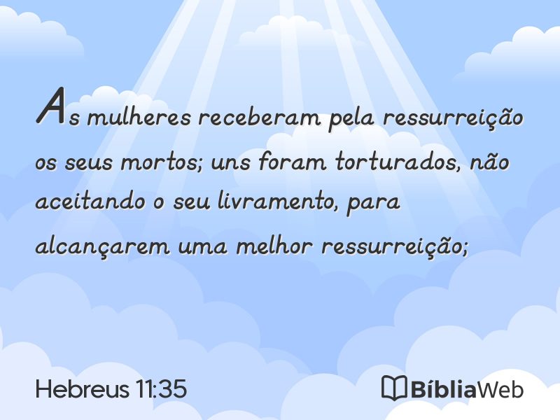 Hebreus 11:35 em imagem para compartilhar