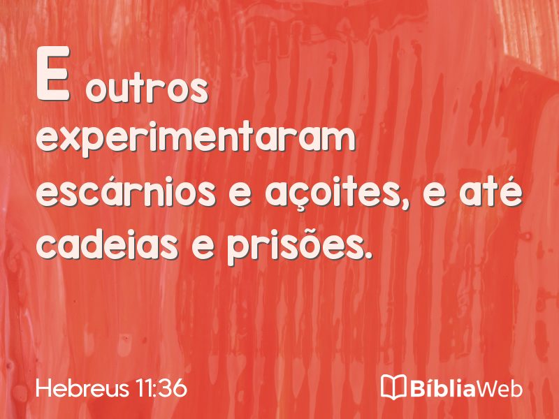 Hebreus 11:36 em imagem para compartilhar