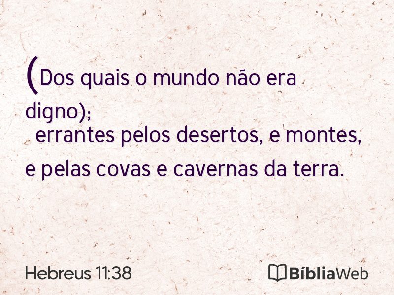 Hebreus 11:38 em imagem para compartilhar
