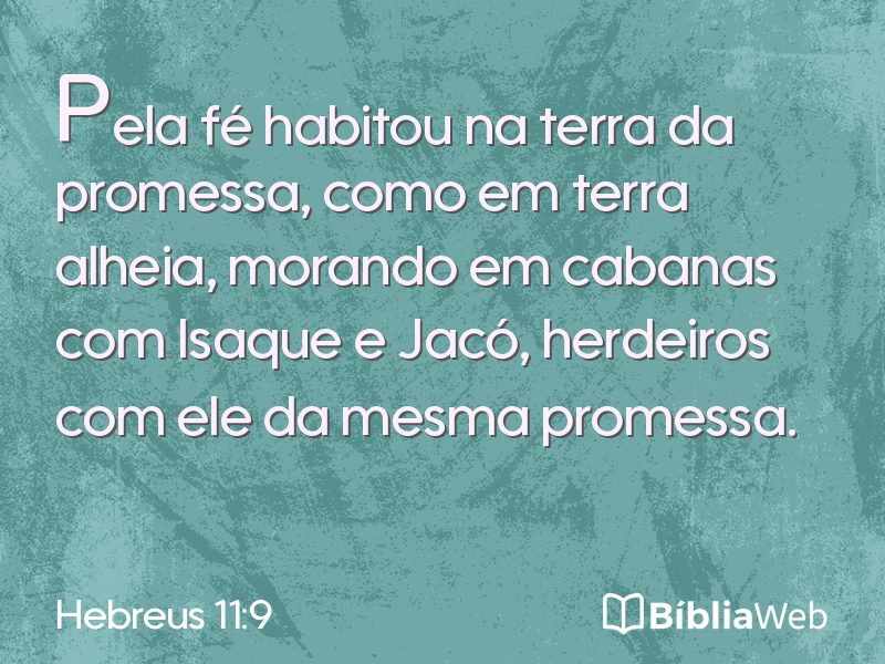 Hebreus 11:9 em imagem para compartilhar