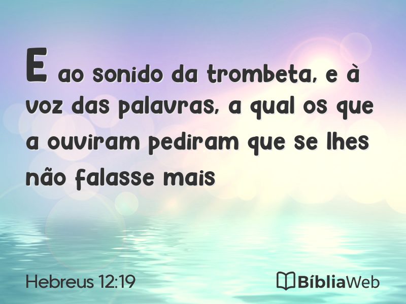 Hebreus 12:19 em imagem para compartilhar