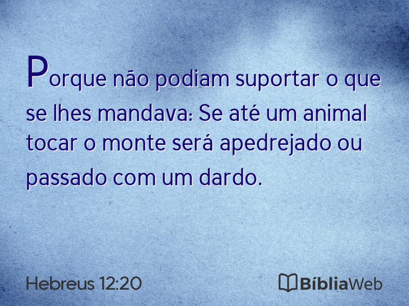 Hebreus 12:20 em imagem para compartilhar