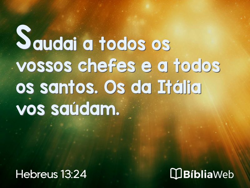 Hebreus 13:24 em imagem para compartilhar