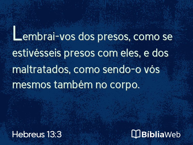 Hebreus 13:3 em imagem para compartilhar