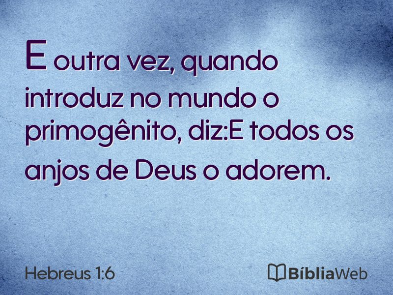 Hebreus 1:6 em imagem para compartilhar