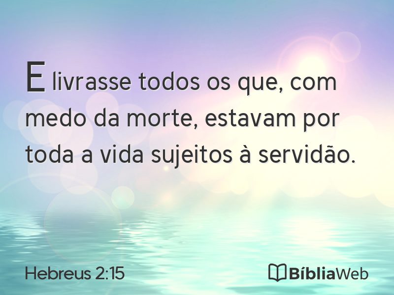 Hebreus 2:15 em imagem para compartilhar