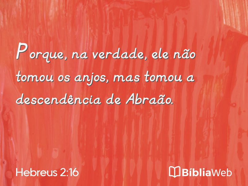 Hebreus 2:16 em imagem para compartilhar