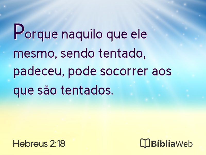 Hebreus 2:18 em imagem para compartilhar