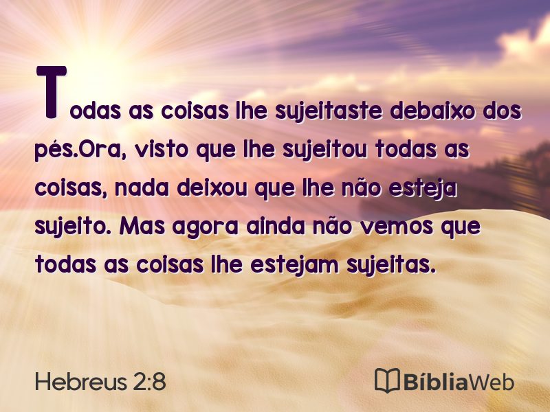 Hebreus 2:8 em imagem para compartilhar