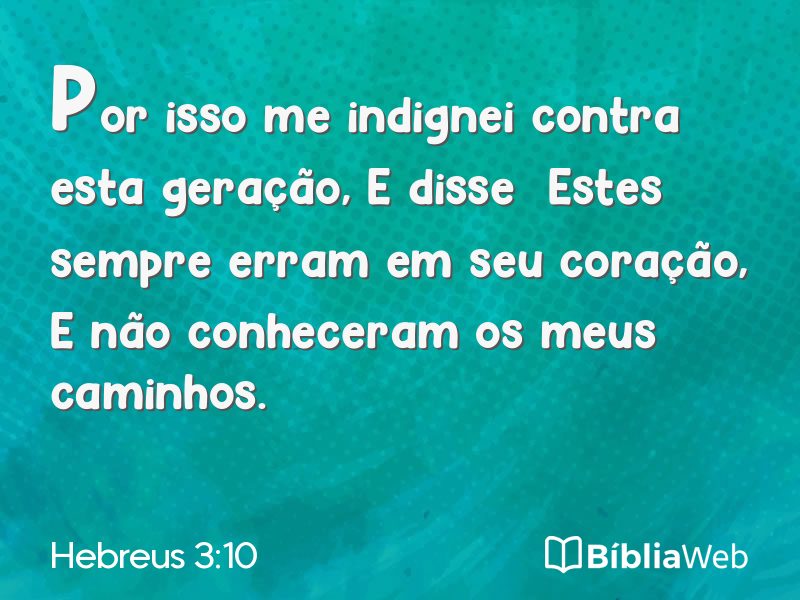 Hebreus 3:10 em imagem para compartilhar