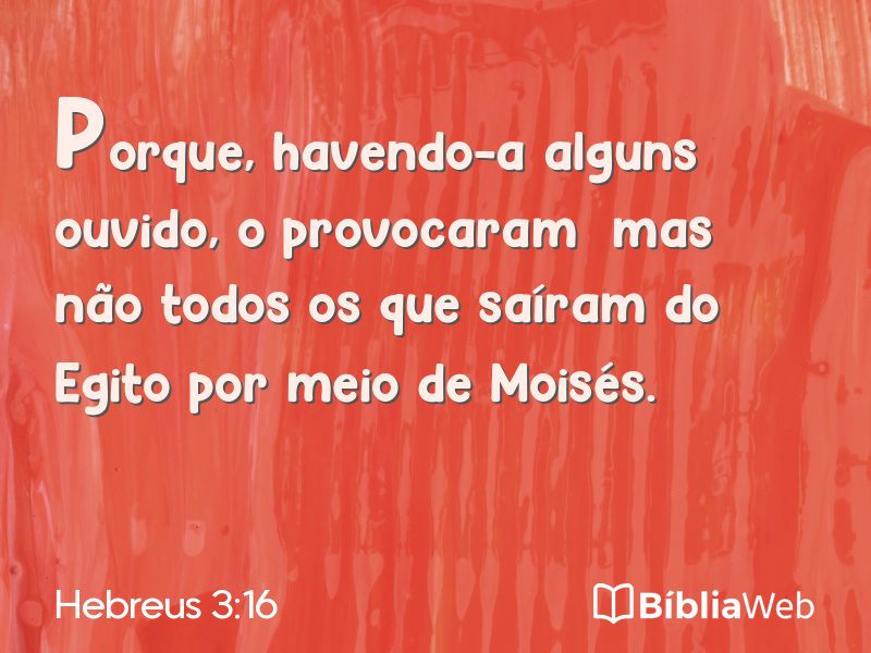 Hebreus 3:16 em imagem para compartilhar