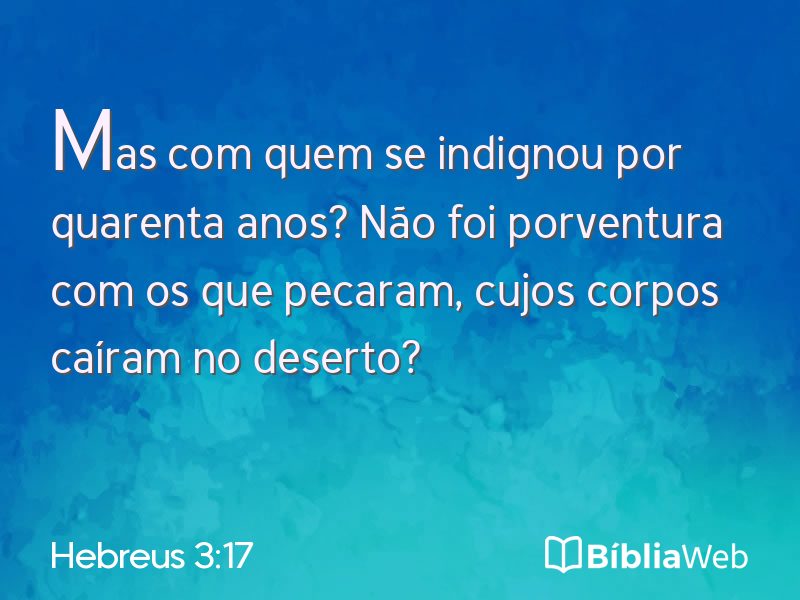 Hebreus 3:17 em imagem para compartilhar