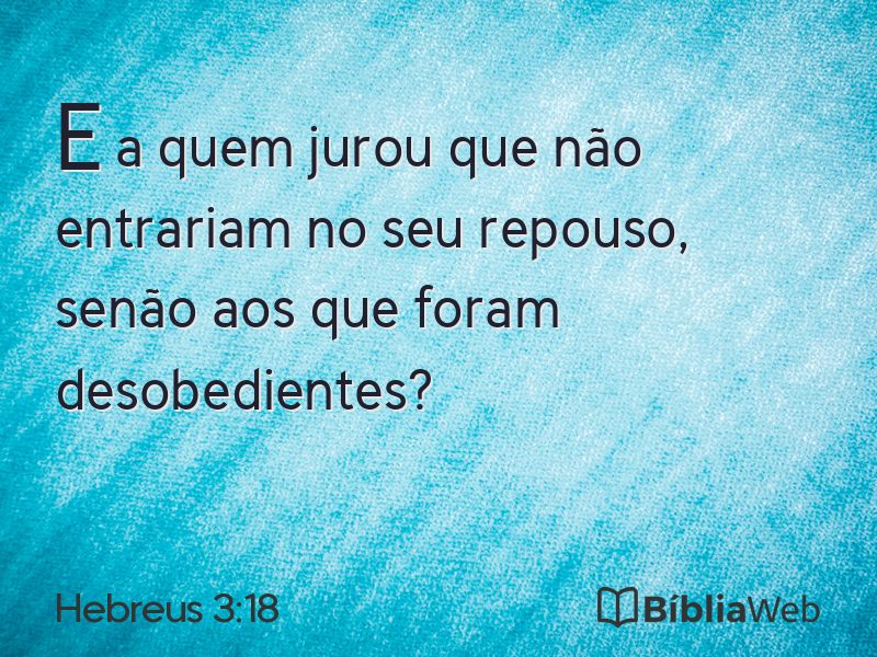 Hebreus 3:18 em imagem para compartilhar