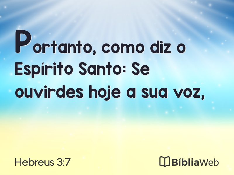 Hebreus 3:7 em imagem para compartilhar