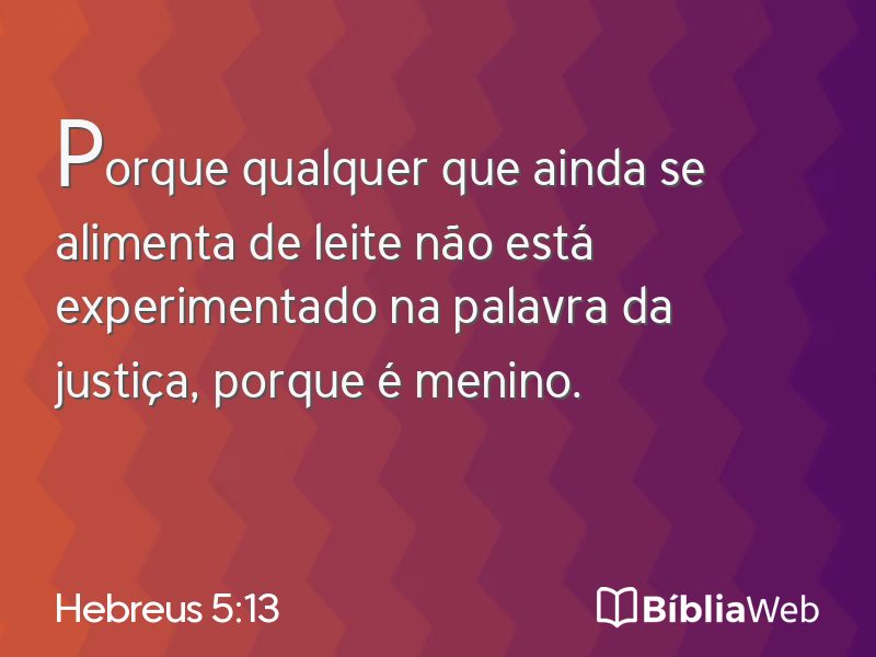 Hebreus 5:13 em imagem para compartilhar