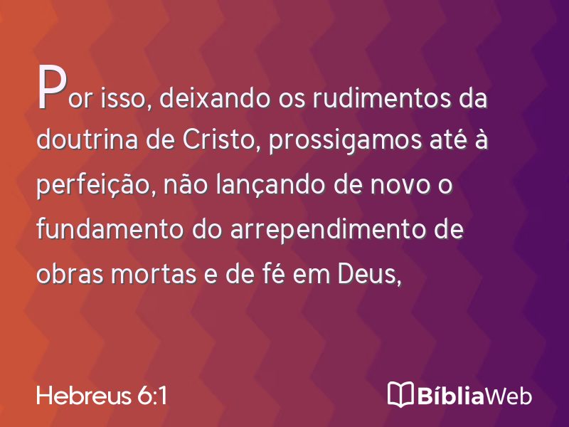 Hebreus 6:1 em imagem para compartilhar