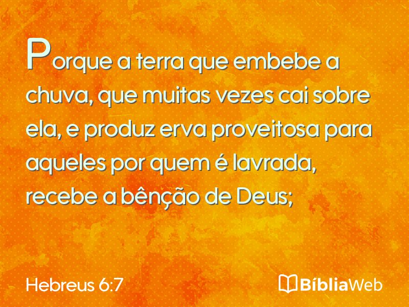Hebreus 6:7 em imagem para compartilhar