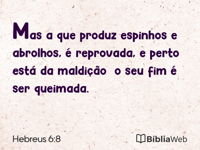 Hebreus 6:8 em imagem para compartilhar