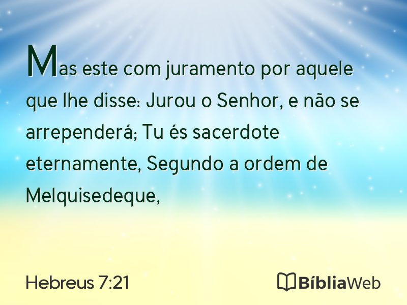Hebreus 7:21 em imagem para compartilhar
