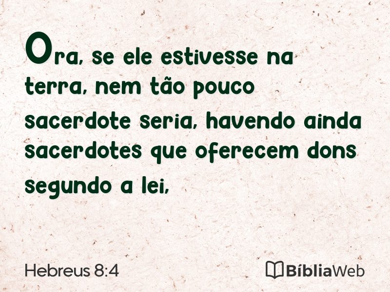 Hebreus 8:4 em imagem para compartilhar