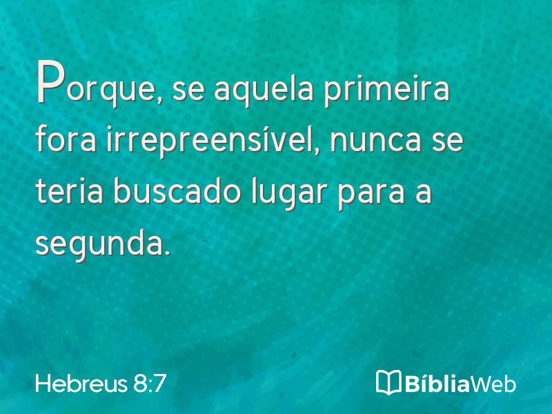 Hebreus 8:7 em imagem para compartilhar
