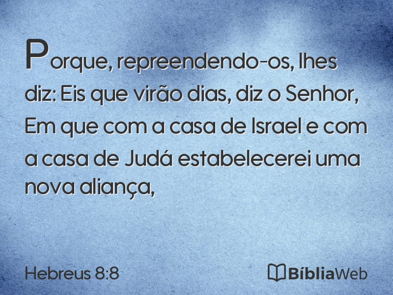 Hebreus 8:8 em imagem para compartilhar