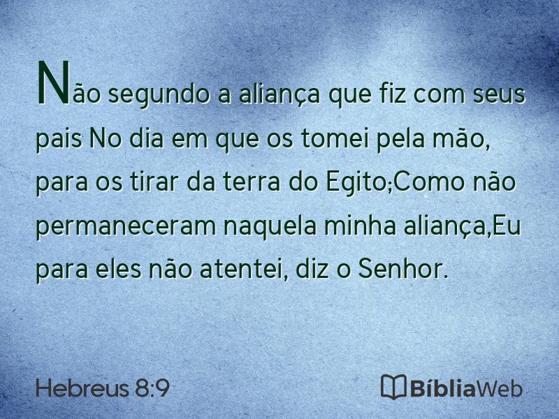 Hebreus 8:9 em imagem para compartilhar