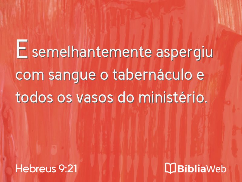 Hebreus 9:21 em imagem para compartilhar