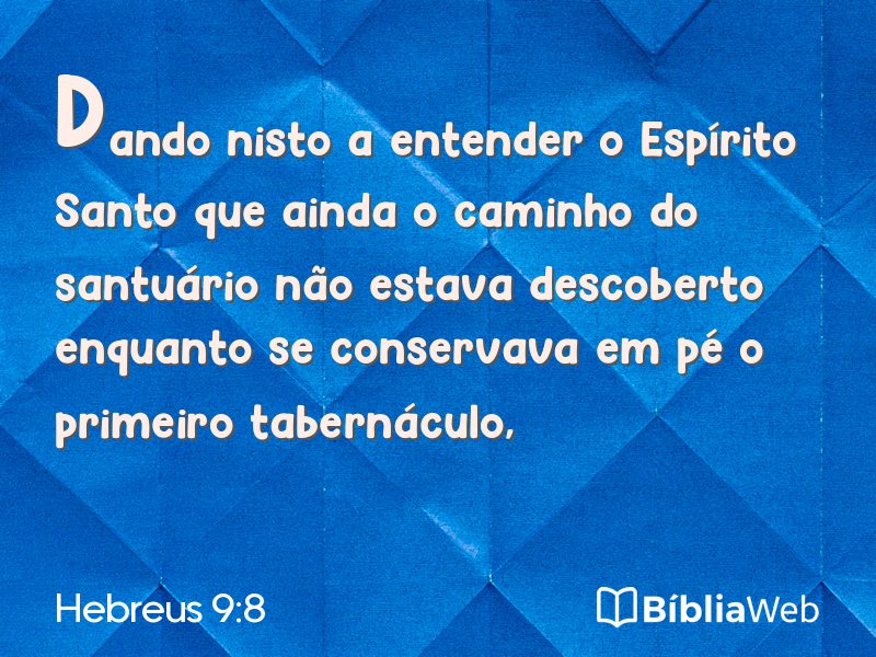 Hebreus 9:8 em imagem para compartilhar