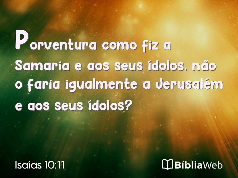 Isaías 10:11 em imagem para compartilhar