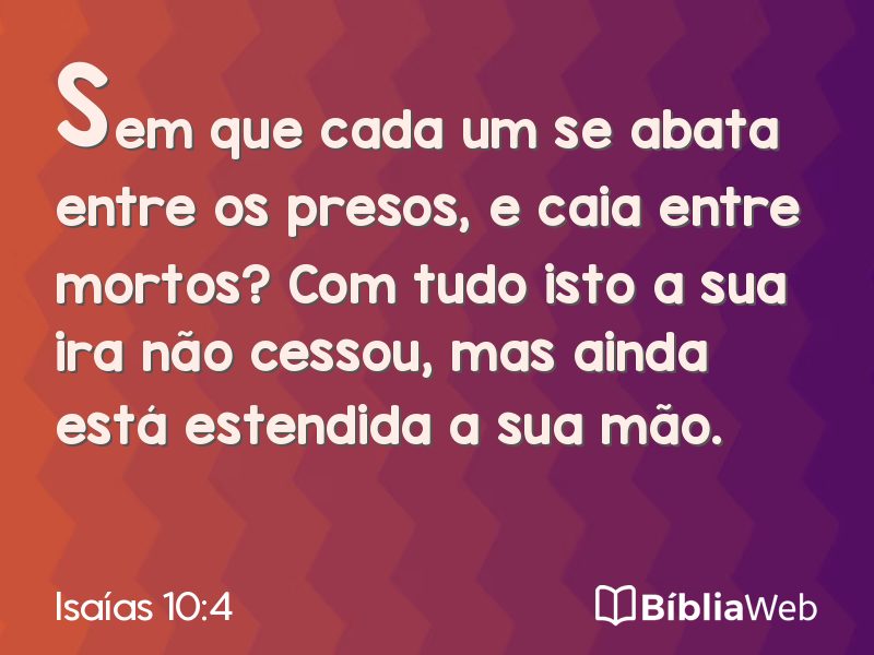 Isaías 10:4 em imagem para compartilhar