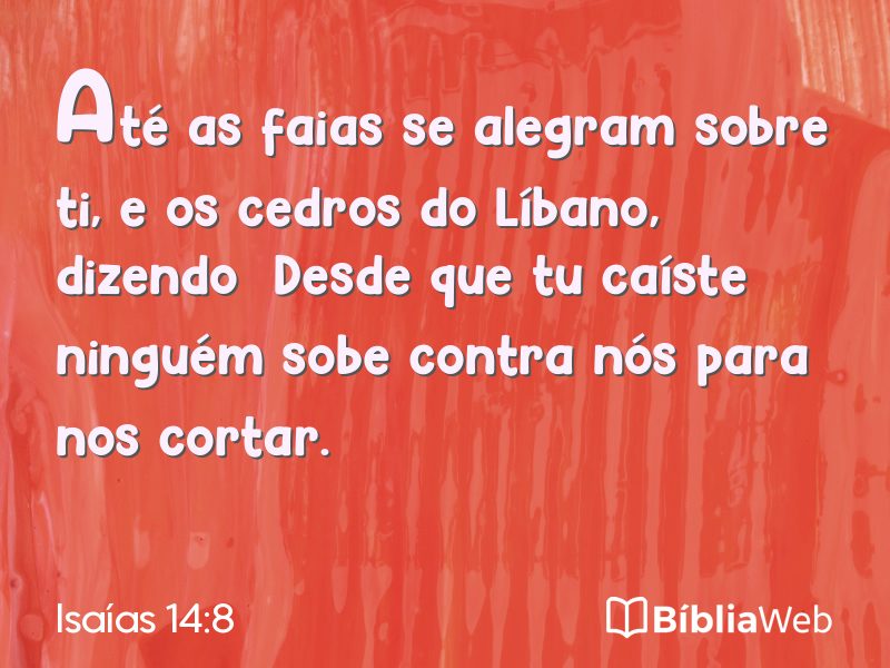 Isaías 14:8 em imagem para compartilhar